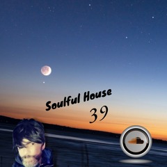 Soulful House #39