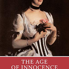 VIEW PDF 💘 The Age of Innocence (First Edition) (Norton Critical Editions) by  Edith
