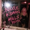 ADÈLA - Nicole Kidman (HILLS Remix)