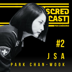 #2 JSA de Park Chan-wook. Aux frontières de l'amitié.