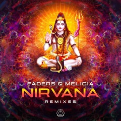 Faders & Melicia - Nirvana (Lactarius Remix)
