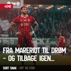 #242: Fra mareridt til drøm - og tilbage igen...