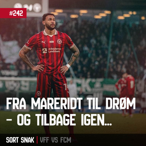 #242: Fra mareridt til drøm - og tilbage igen...