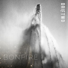 Bonfire (feat. Joey Waronker & Tim Lefebvre)