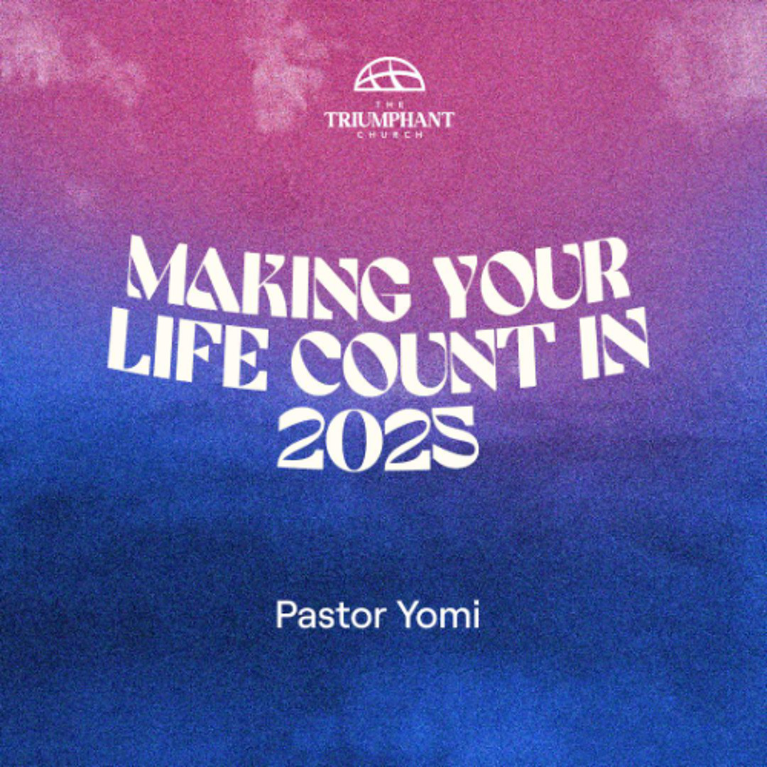 Life Count Stream Making Your Life Count In 2025 - Jan. 5, 2024 by The Triumphant ...