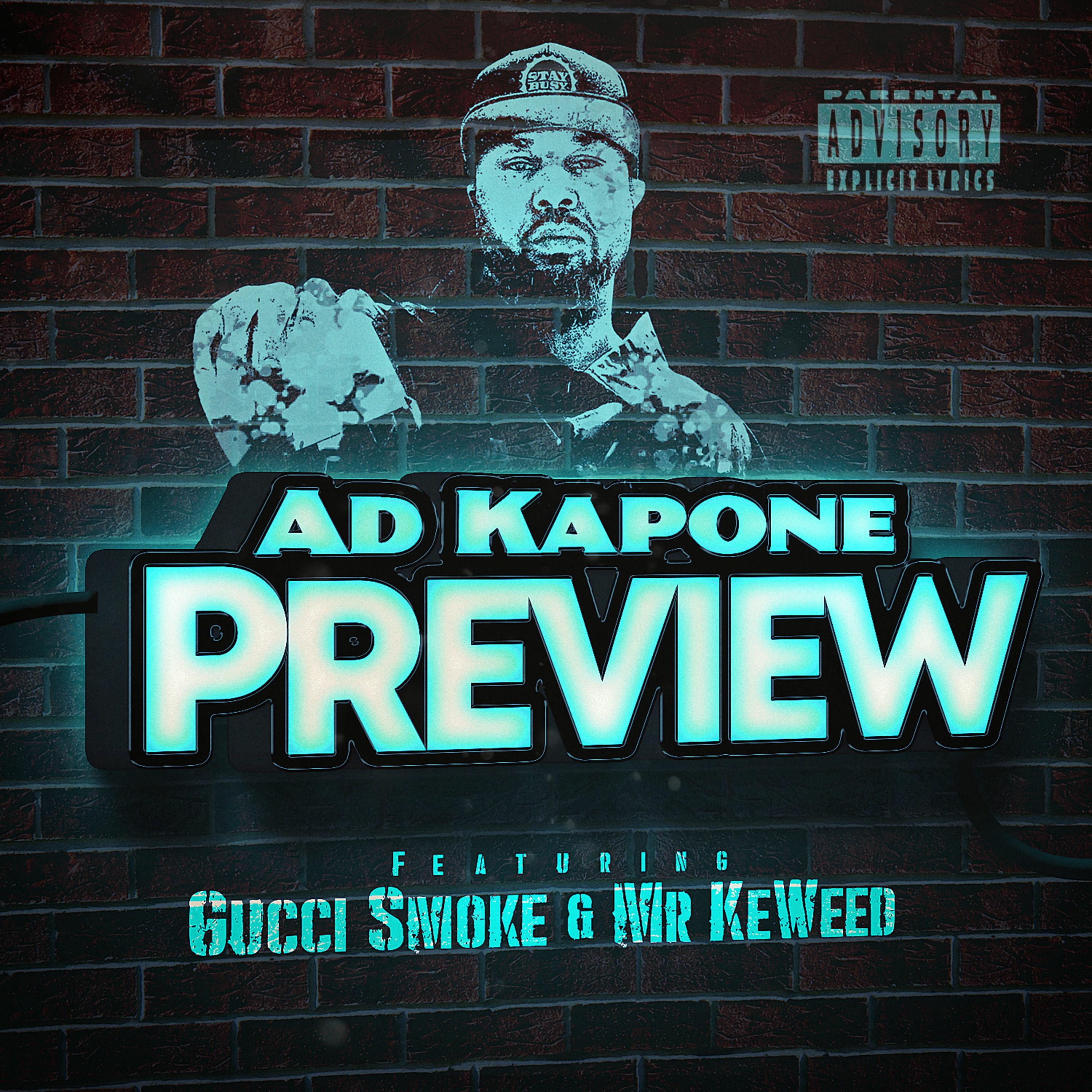 Ad Kapone ft. Gucci Smoke x Mr KeWeed - Preview [BayAreaCompass] episode artwork