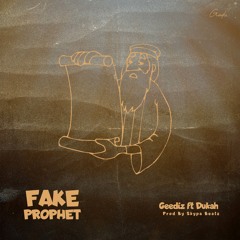 Fake Prophet (feat. Dukah)