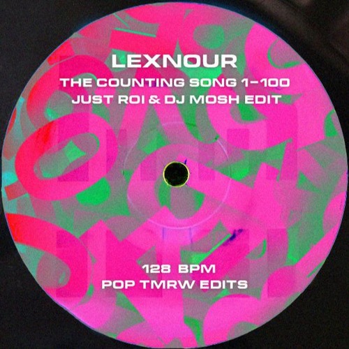 Lexnour - The Counting Song 1 to 100 (Just Roi, DJ MOSH Edit)