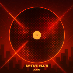 IN THE CLUB