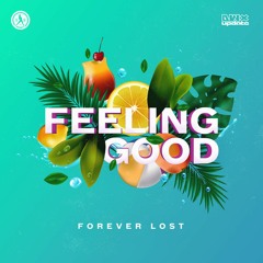 Forever Lost - Feeling Good