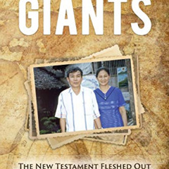 [FREE] EBOOK 📑 Walking with Giants: The New Testament Fleshed Out Through 20 Asian S