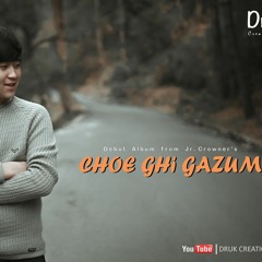 Choe ghi gazum-Junior Crowners-VMUSIC