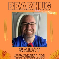 BEAR HUG 018 / Mixed By Garot Michael Conklin
