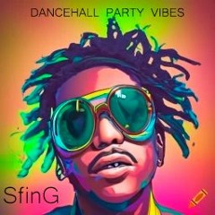 DANCEHALL PARTY VIBES - DANCEHALL MIX SESSION 02
