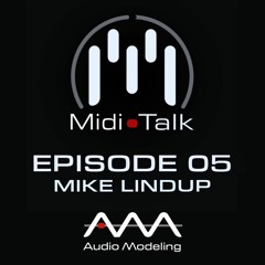 Leveling Up with Level 42’s Mike Lindup — MIDI Talk Ep. 5
