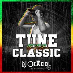 Tune Of The Classic By Dj Chaco Cr