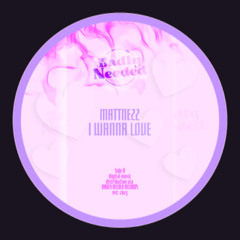 MATTNEZZ - I Wanna Love