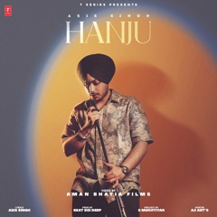 Hanju | Asis Singh | Beat Boi Deep | T-Series