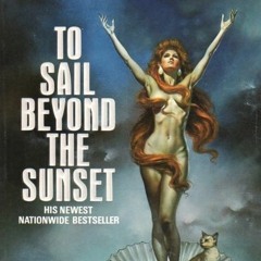 +( To Sail Beyond the Sunset by Robert A. Heinlein