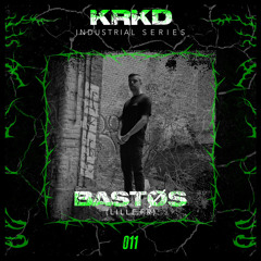 KRKD INDUSTRIAL SERIES 011 - BASTØS