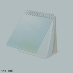 the end, consideration