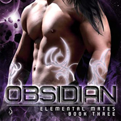 Access EPUB 📭 Obsidian: An Alien Warrior Romance (Elemental Mates Book 3) by  Mirand