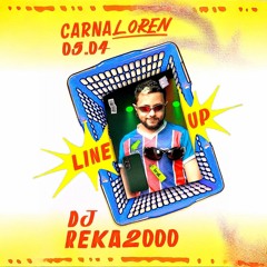 CARNALOREN @ REKA 2000 | Pop 2010s & Funk