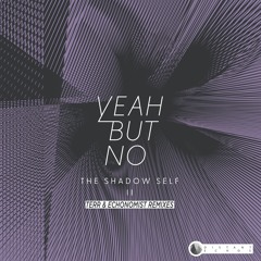 Yeah But No  - Veneer (Echonomist Remix)