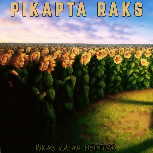 8. Pikapta Raks - Fısıltılar Diyarı Söylencesi