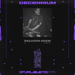 DECENNIUM - Seldom Seen (UR, Frustrated Funk)
