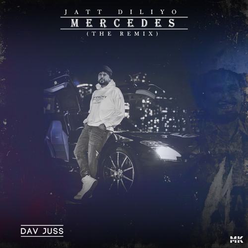 Jatt Diliyo Mercedes - Kuldeep Manak & Dav Juss
