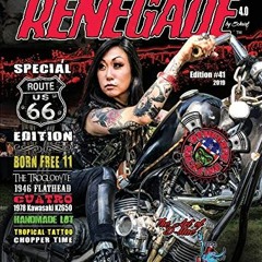 $* Renegade Magazine Issue 41, Kustom Kulture $E-book*