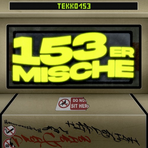 Tekko 153 & Prod Gordon - 153er Mische