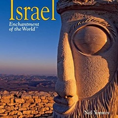 [View] [EBOOK EPUB KINDLE PDF] Israel (Enchantment of the World, Second) by  Nel Yomt