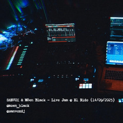 SANVOX & Möen Black - Live Jam @ El Nido (14-09-2025)