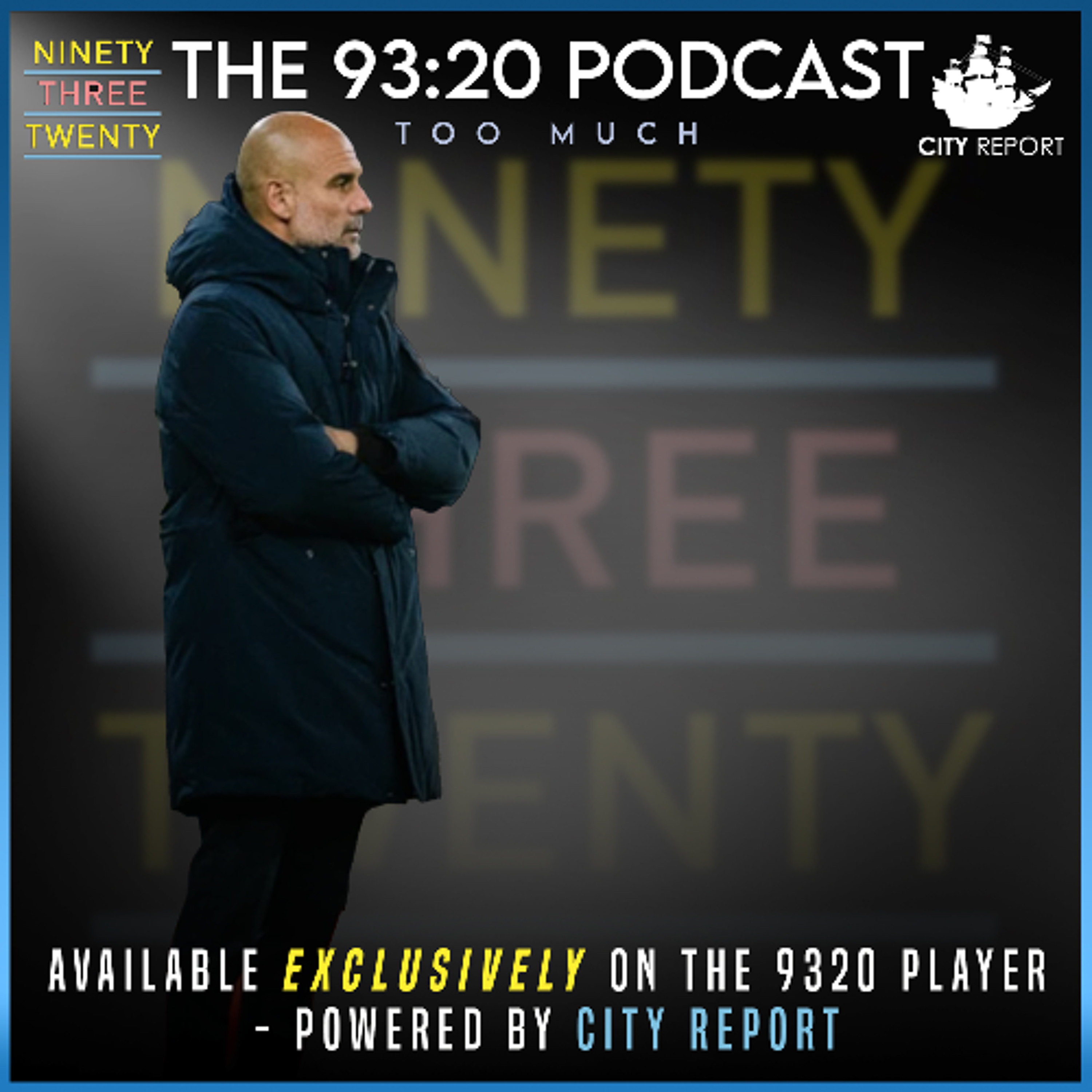 THE 93:20 REVIEW:- TOO MUCH (EXCERPT)