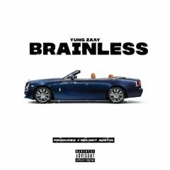 Brainless (Prod.NolimitAustin)