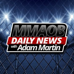 UFC Cuts 14 Fighters Including Ben Saunders And Juan Adams MMAOB Daily Podcast For February 12th