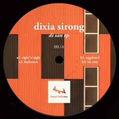 Premiere : Dixia Sirong - HK Side (IBL18)