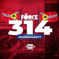 314 Day - The Force Mixed By Trackstar The DJ Presented By IDunnoMarty