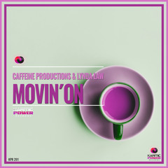 Caffeine Productions &  Lynda Law - Movin` On (Original Mix)