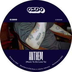 C3DO Anthem (Music To Do Love To)