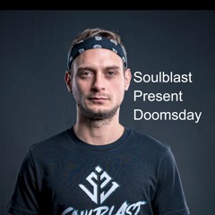 Soulblast Present Doomsday (Mixed By Unshifted)