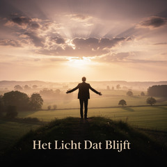 het-licht-dat-blijft(1).mp3