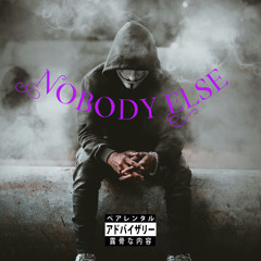 Nobody Else