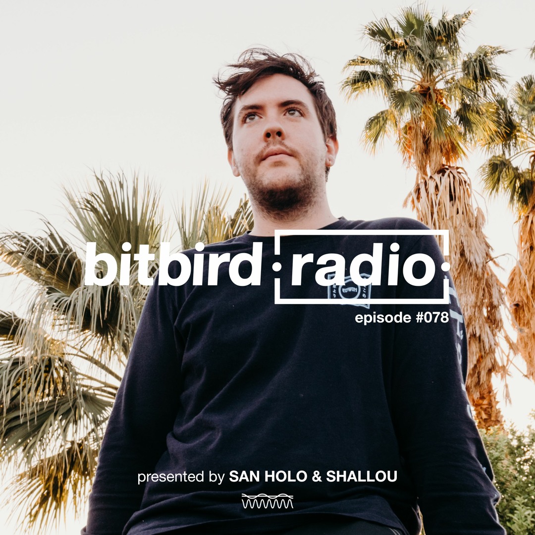Stream Shallou Presents: bitbird radio #078 by bitbird radio | Listen ...