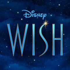 Disney’s ‘Wish’ - This Wish - Ariana DeBose (Epic Version w/ Vocals)