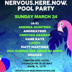 Nervous Records Pool Party (MMW 2024) @EPIC Hotel, Miami- 3/24