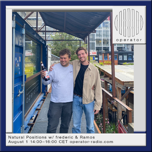Natural Positions w/ frederic & Ramos - 1 August 2025