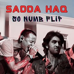 Sadda Haq x Numb (Bass House Edit) [Free Download]